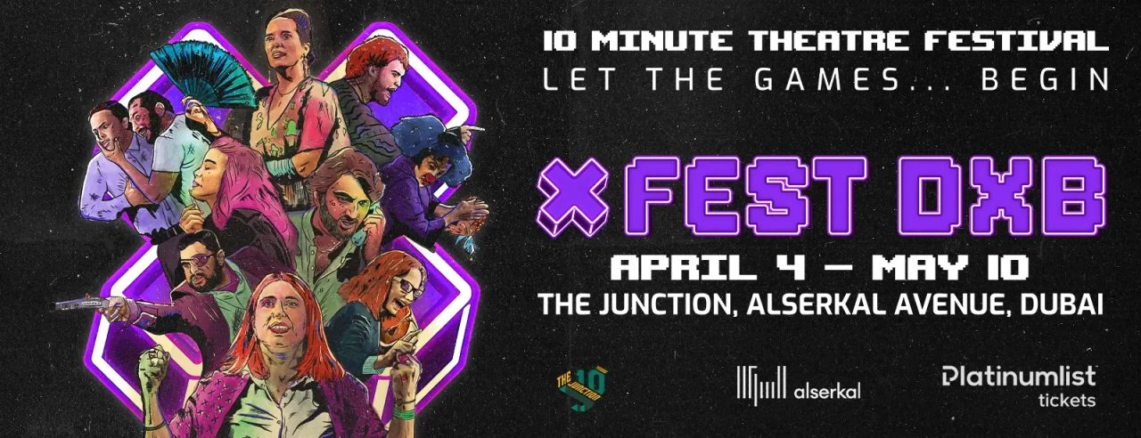 X Fest at The Junction in Dubai Theatre Fest 2026
